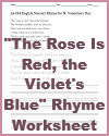 "The Rose Is Red, the Violet's Blue" Rhyme Worksheet
