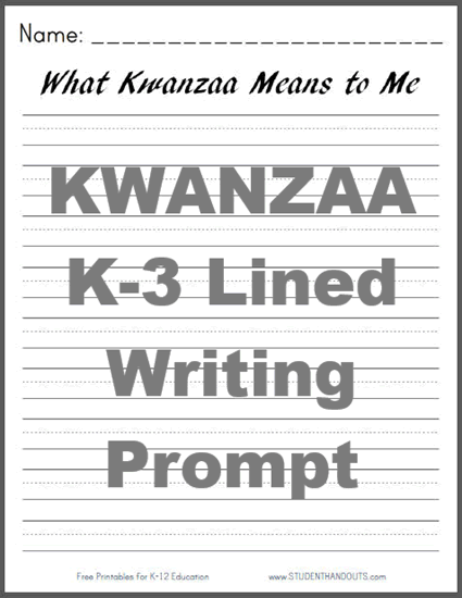 What Kwanzaa Means To Me Lined Writing Prompt - Free to print (PDF file).