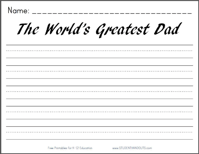 The World's Greatest Dad - Free Printable Writing Prompt Worksheet (PDF File)