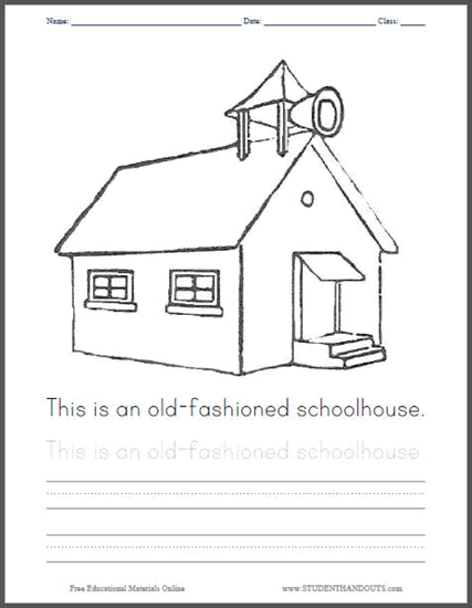 Old-Fashioned Schoolhouse Coloring Page - Free to print (PDF file) with handwriting practice in cursive or print.