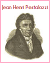 Jean Henri Pestalozzi (1746-1827)