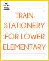 Train Stationery for Teachers