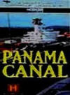 Panama Canal (History Channel, 1994) Guide and Review for History Teachers