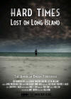 Hard Times: Lost on Long Island (2012) Review and Guide for History Teachers