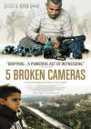 Five Broken Cameras (2012)