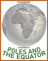Global Map of the Poles and Equator