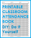 DIY Printable Classroom Daily Attendance Book