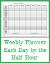 Weekly Planner with Each Day by the Half Hour