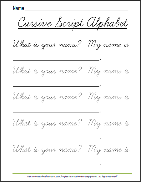 Free Printable Cursive Script Practice Worksheet  What is your name? My name is