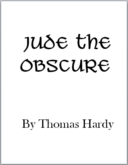 Jude the Obscure by Thomas Hardy - Free eBook (PDF).
