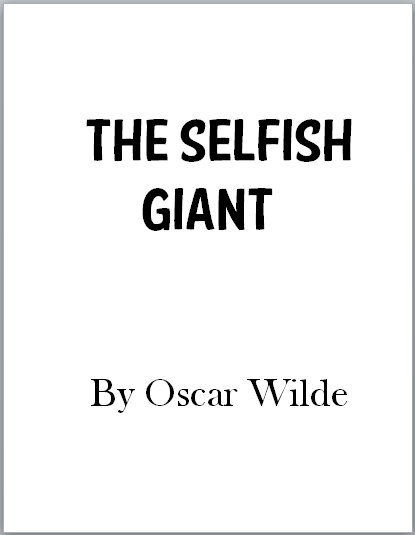 The Selfish Giant by Oscar Wilde - Free eBook to print (PDF file).