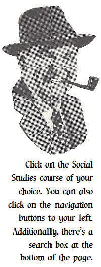 Click on the Social Studies course of your choice. You can also click on the navigation buttons to your left. Additionally, there’s a search box at the bottom of the page.