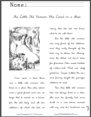 The Little Old Woman Who Lived in a Shoe - Free literature printables, including the fairy tale eBook (print or cursive), nursery rhyme, and numerous worksheets.