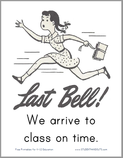 We arrive to class on time. Free Classroom Sign to Print