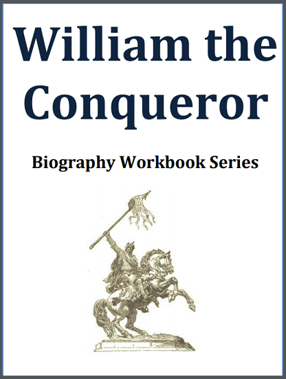 William the Conqueror Biography Workbook - Free to print (PDF file). 15 pages in length. For high school World History or European History students.