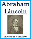 Abraham Lincoln Biography Workbook
