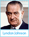 36th U.S. President, Lyndon Baines Johnson (1963-1969)