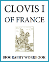 Clovis I of France Biography Workbook
