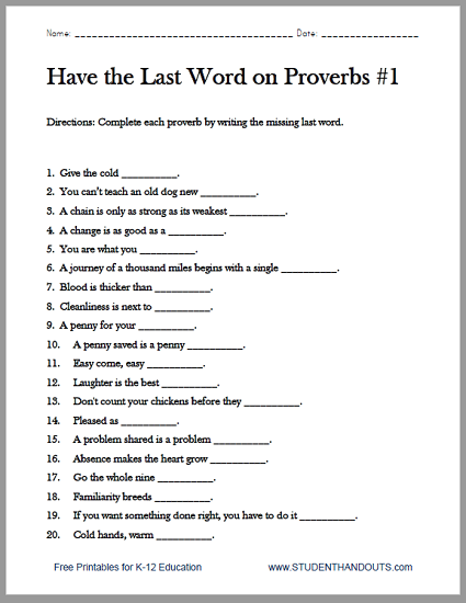 Complete the Proverbs Worksheets - Free to print (PDF files). Five pages to choose from.