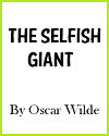 The Selfish Giant by Oscar Wilde