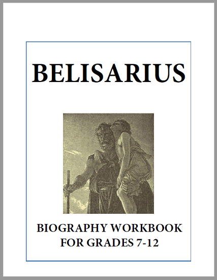 Belisarius Biography Workbook - Free to print (PDF file). For high school World History and European History students. Eleven pages in length.