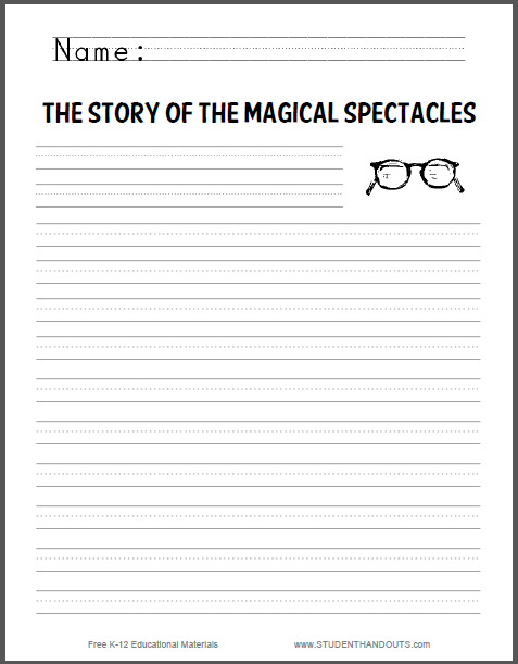 Story of the Magical Spectacles Writing Prompt - Free to print (PDF file) for students in the primary grades.