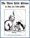 The Three Little Kittens by Eliza Lee Folen