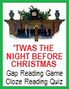 'Twas the Night before Christmas Gap Reading Quiz Game