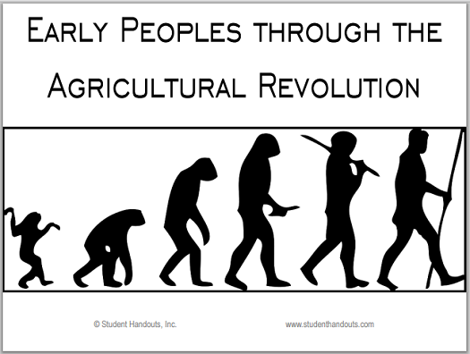 Early Peoples Through the Agricultural Revolution - PowerPoint presentation with guided student notes.