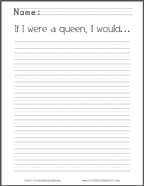 If I were a queen, I would... - Lined primary writing prompt is free to print (PDF file).