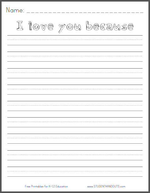 I Love You Because Writing Prompt Worksheet Student Handouts