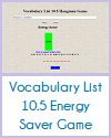 Vocabulary List 10.5 Energy Saver Game