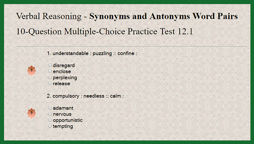 Verbal Reasoning - Synonyms and Antonyms Word Pairs 10-Question Multiple-Choice Practice Test 12.1