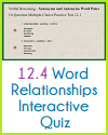 12.4 Word Relationships Interactive Quiz