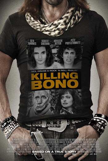 Killing Bono (2011) Movie Guide and Review