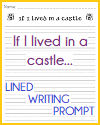 If I lived in a castle... Lined Primary Writing Prompt
