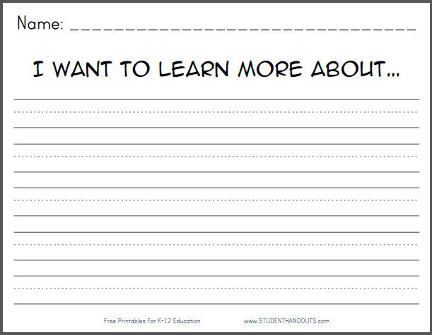 I want to learn more about... Writing Prompt - Free to print (PDF file).