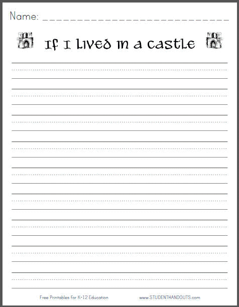 If I Lived In A Castle Free Printable K 3 Writing Prompt Student if-i-lived-in-a-castle-free-printable-k-3-writing-prompt-student