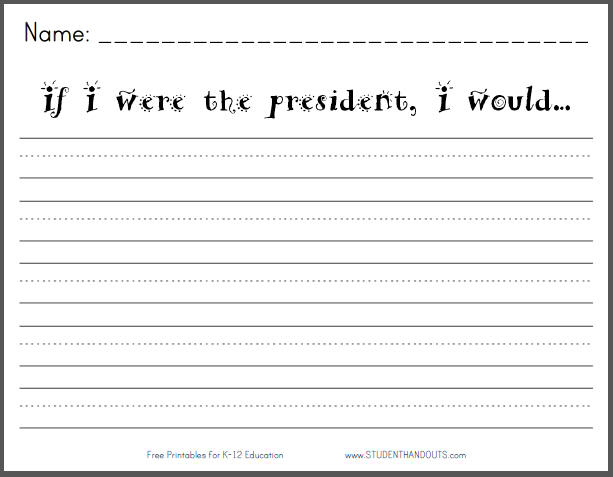 if i were the president i would free printable k 2 writing prompt student handouts