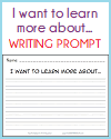 I want to learn more about... Writing Prompt
