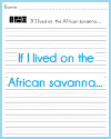 If I lived on the African savanna... Free Printable Writing Prompt Worksheet