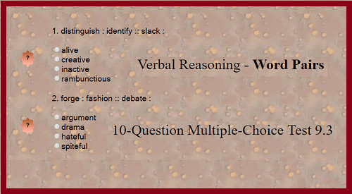 Verbal Reasoning - Word Pairs 10-Question Multiple-Choice Test 9.3