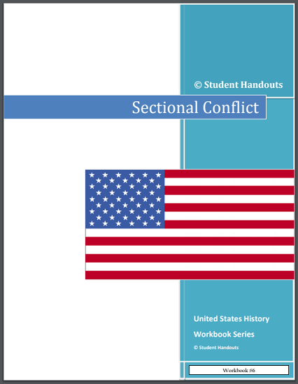 Sectional Conflict - United States History workbook for high school is free to print (PDF file).