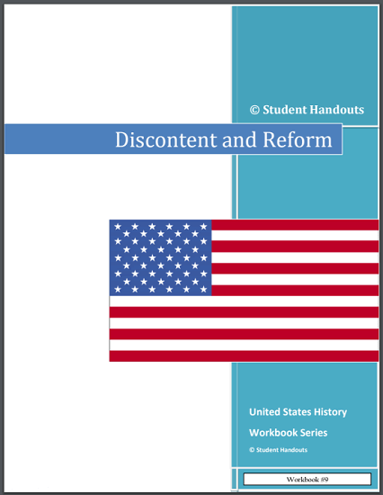 Discontent and Reform - Workbook for high school American History is free to print (PDF file).