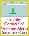 Country Capitals of Northern Africa Energy Saver Quiz Game