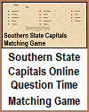 Southern State Capitals Online Question Time Matching Game