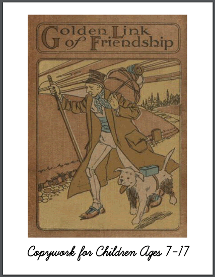 Golden Link of Friendship Cursive Script Copywork Workbook for Children - Free to print (PDF file), 252 pages in length.