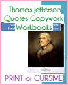 Thomas Jefferson Quotes Copywork Workbooks