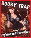 Booby Trap Venereal Disease Poster of WWII Booby Trap Venereal Disease Poster