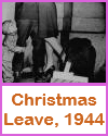 Christmas Leave, 1944 Christmas Leave, 1944